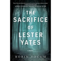 The Sacrifice of Lester Yates