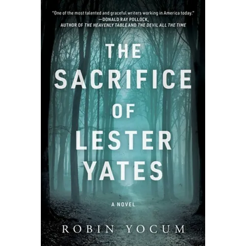 The Sacrifice of Lester Yates