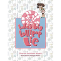 Lula's Big Lollipop Lie