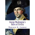 George Washington's Rules of Civility