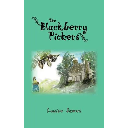 The Blackberry Pickers