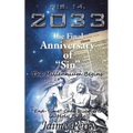 Nis. 14, 2033: The Final Anniversary of "Sin"