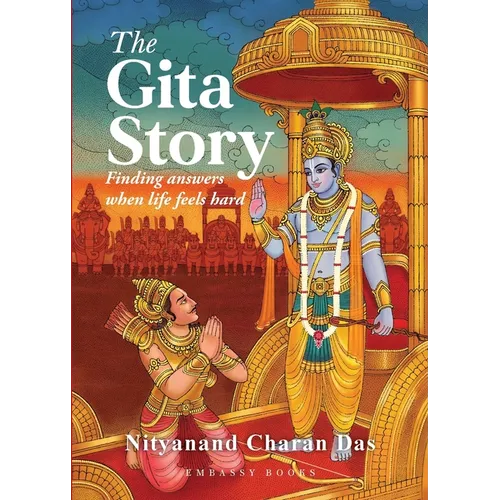 The Gita Story: Finding Answers When Life Feels Hard