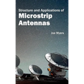 Structure and Applications of Microstrip Antennas