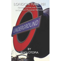 London Tube 101: History, Culture, and Travel on London's Transport Network