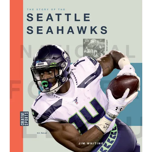 The Story of the Seattle Seahawks