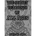 The Secret Teachings of All Ages: Collector's Edition