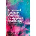 Advanced Research Methods for Applied Psychology: Design, Analysis and Reporting