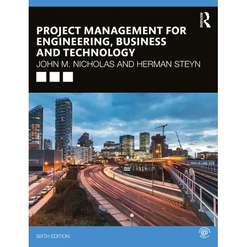 Project Management for Engineering, Business and Technology