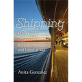 Shipping Out: Race, Performance, and Labor at Sea