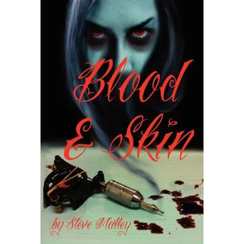 Blood and Skin