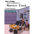 Spin and Pudgy - Austin Engineers a Monster Truck