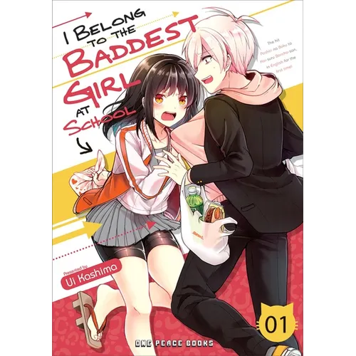 I Belong to the Baddest Girl at School Volume 01