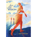 A Walk With Lady Wisdom