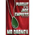 Pursuit of the Jade Empress: A David Blaise Mystery