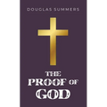 The Proof of God