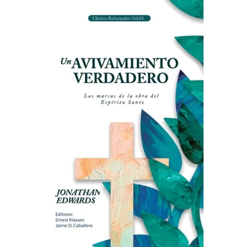 Un Avivamiento Verdadero: Las Marcas de la Obra del Espiritu Santo