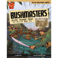 Bushmasters: Elite Combat Team of World War II