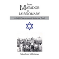 From Matador to Missionary: A Life's Journey toward Seeking the Truth