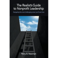 The Realist's Guide to Nonprofit Leadership