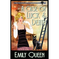 A Case of Luck & Death: A 1920's Murder Mystery