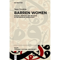 Barren Women: Biology, Medicine and Religion in the Medieval Middle East