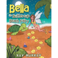 Bella the Buttercup Beach Fairy: New Edition