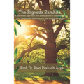 The Rigveda Samhita: A Scientific, Spiritual and Socio-political Commentary with Exegetical, Grammatical and Accentual Notes