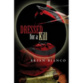 Dressed for a Kill