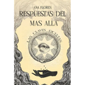 Respuestas Del Mas Alla: Las Claves Ocultas