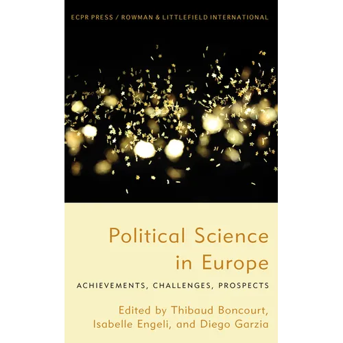 Political Science in Europe: Achievements, Challenges, Prospects