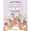 Cozy World Comfy Home: Easy Coloring for Teens, Young Adults, and Adults