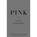 Pink: Poems