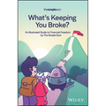 What's Keeping You Broke?: An Illustrated Guide to Financial Freedom by the Simple Sum