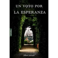 Un Voto Por La Esperanza