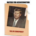 Matrix for Assassination: The JFK Conspiracy