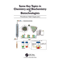 Some Key Topics in Chemistry and Biochemistry for Biotechnologists