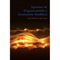 Apuntes de Trigonometría y Geometría Analítica
