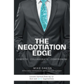 The Negotiation Edge: Compete Collaborate Compromise