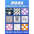 2021 Puzzle Book for Adults: Mixed Puzzle Books for Adults Wordsearch Crosswords Relaxing Activity Sudoku Mazes Colouring Pages