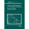Theory and Evaluation of Formation Pressures: A Pressure Detection Reference Handbook