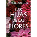 Las Hijas de Las Flores / The Flower Children