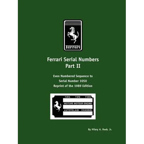 Ferrari Serial Numbers Part II: Even Numbered Sequence to Serial Number 1050