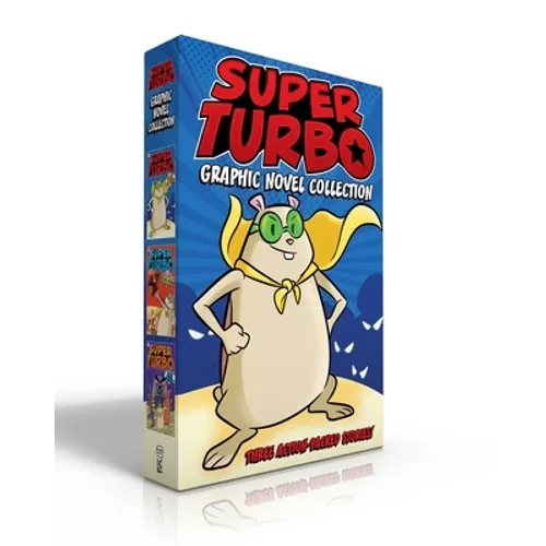 Super Turbo Graphic Novel Collection (Boxed Set): Super Turbo Saves the Day!; Super Turbo vs. the Flying Ninja Squirrels; Super Turbo vs. the Pencil P