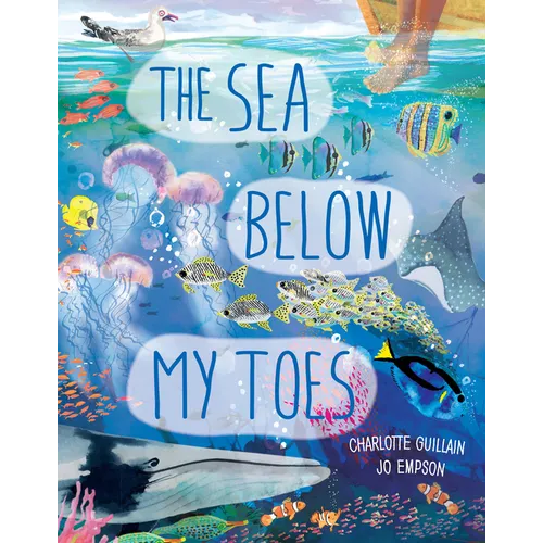 The Sea Below My Toes
