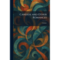 Candide and Other Romances