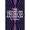 The Quantum Theory of Radiation: Third Edition