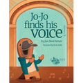 Jo-Jo Finds His Voice!: A Heartwarming Story of Stage Fright, Music, and the Magic of Opera