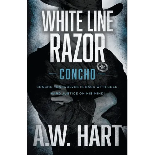 White Line Razor: A Contemporary Western Novel