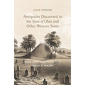 Description of Antiquities Discovered in the State of Ohio and Other Western States